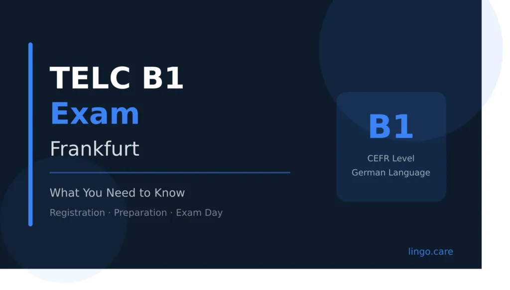 TELC B1 Exam Frankfurt — What You Need to Know