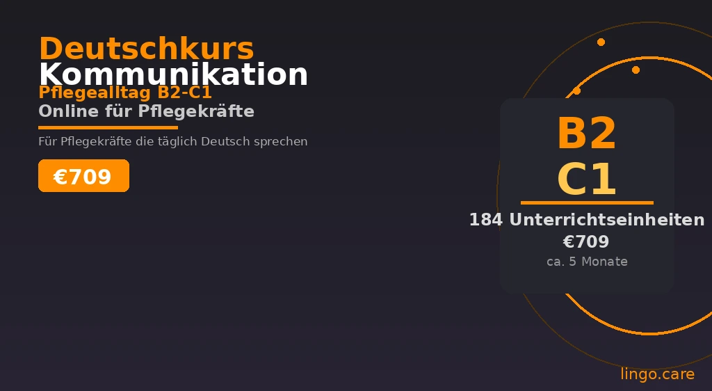 Bessere Kommunikation im Pflegealltag — Online-Deutschkurs B2-C1 für Pflegekräfte
