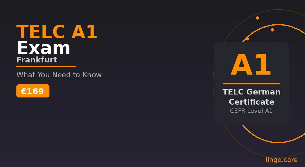 TELC A1 Exam Frankfurt — Registration, Structure & Preparation