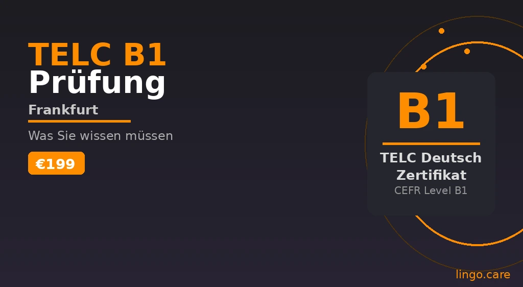 telc B1 Prüfung Frankfurt — Anmeldung, Ablauf & Vorbereitung