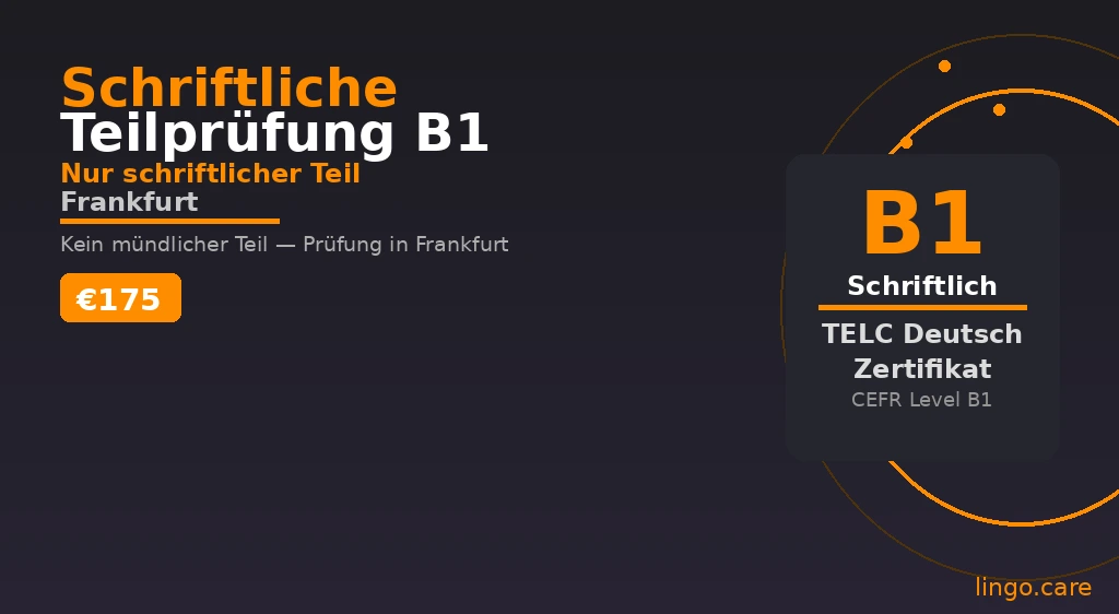 telc Schriftliche Teilprüfung B1 Frankfurt — Ablauf, Anmeldung & Tipps