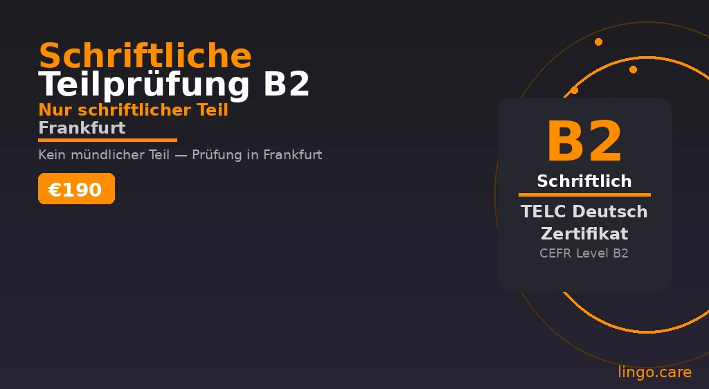 telc Schriftliche Teilprüfung B2 Frankfurt — Ablauf, Anmeldung & Tipps