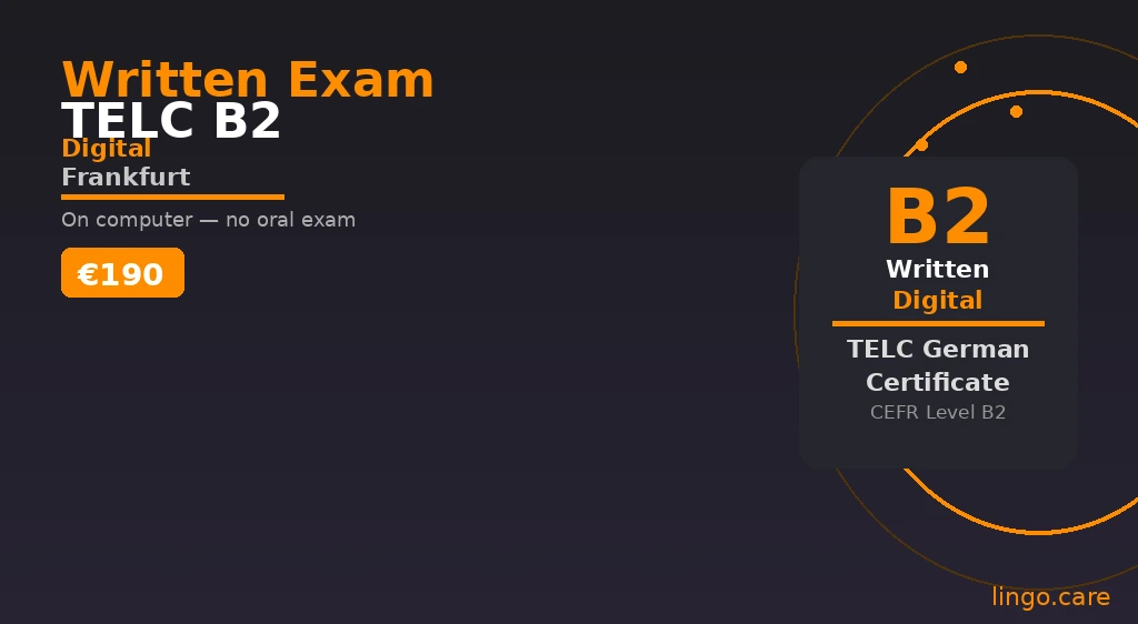 TELC Written Exam B2 Digital Frankfurt — On Computer, No Oral Exam